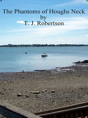 cover image of The Phantoms of Houghs Neck